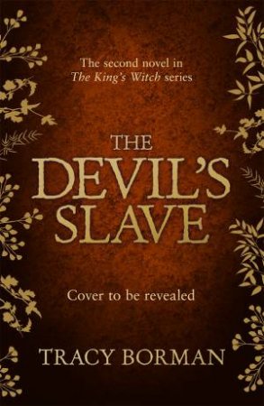 The Devil's Slave by Tracy Borman