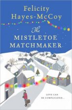 The Mistletoe Matchmaker