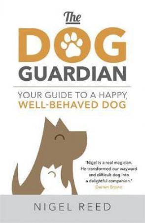 The Dog Guardian by Nigel Reed