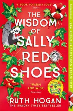 The Wisdom Of Sally Red Shoes by Ruth Hogan