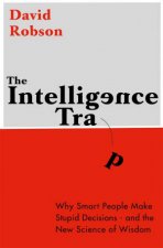 The Intelligence Trap