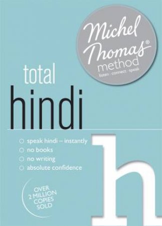 Total Foundation Hindi (Learn Hindi with the Michel Thomas Method) by Akshay Bakaya