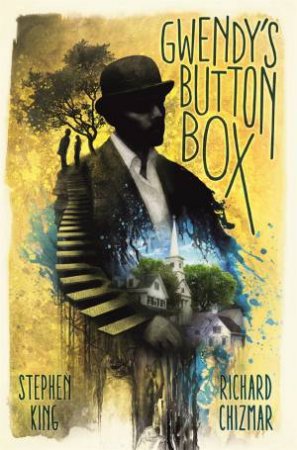 Gwendys Button Box by Stephen King & Richard Chizmar