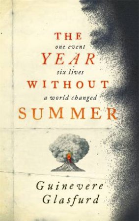 The Year Without Summer by Guinevere Glasfurd