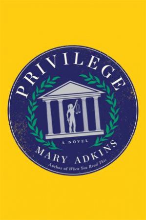 Privilege by Mary Adkins