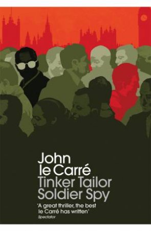 Tinker Tailor Soldier Spy by John Le Carre