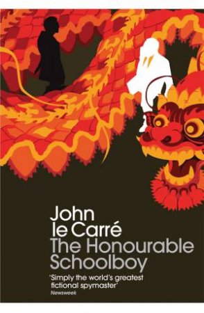 The Honourable Schoolboy by John Le Carre