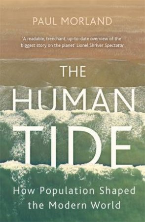 The Human Tide by Paul Morland