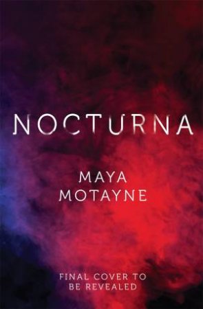 Nocturna by Maya Motayne