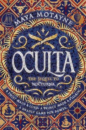 Oculta by Maya Motayne