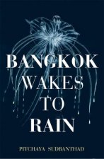 Bangkok Wakes to Rain