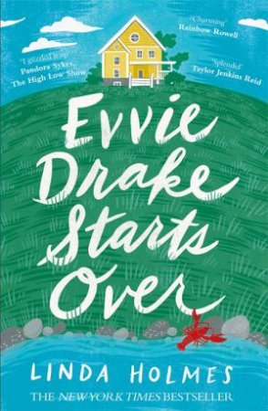 Evvie Drake Starts Over by Linda Holmes