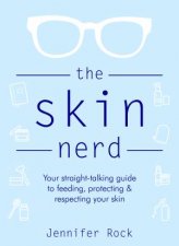 The Skin Nerd The Skin Is An Organ