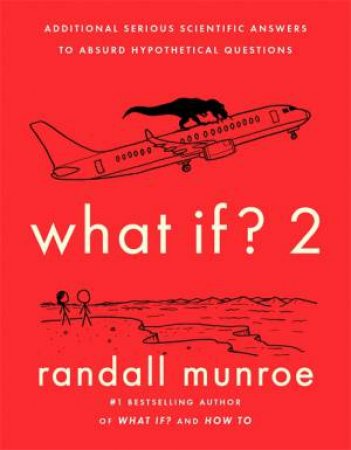 What If? 2 by Randall Munroe