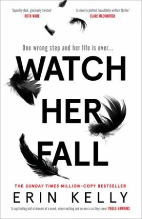 Watch Her Fall by Erin Kelly