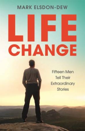 Lifechange by Mark Elsdon-Dew