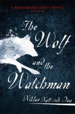 The Wolf And The Watchman