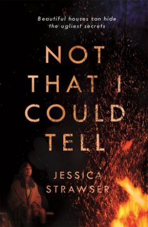 Not That I Could Tell by Jessica Strawser