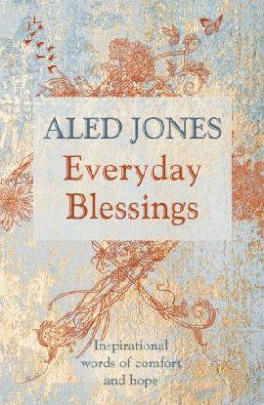 Everyday Blessings by Aled Jones