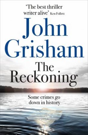 The Reckoning by John Grisham