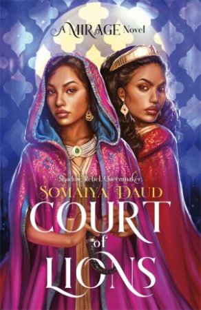 Court Of Lions by Somaiya Daud