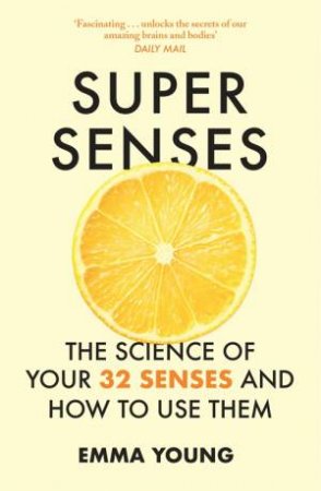 Super Senses by Emma Young