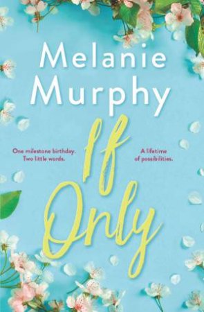 If Only by Melanie Murphy