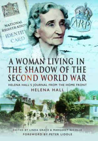 Woman in the Shadow of the Second World War by HALL HELENA