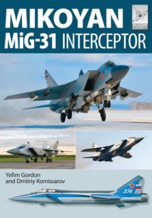 Mikoyan MiG-31 by YEFIM GORDON