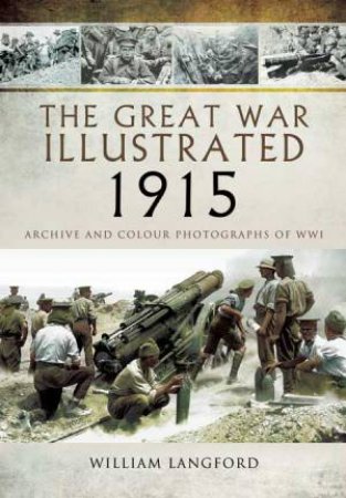 Great War Illustrated 1915 by WILKINSON RONI