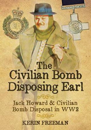 Civilian Bomb Disposing Earl by FREEMAN KERIN