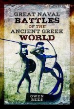 Great Naval Battles Of The Ancient Greek World