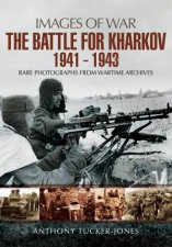 Battle for Kharkov 1941  1943