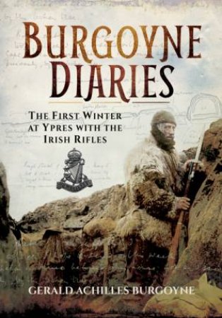 Burgoyne Diaries by BURGOYNE GERALD