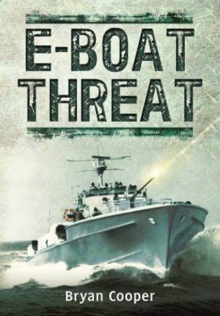 E-Boat Threat by COOPER BRYAN