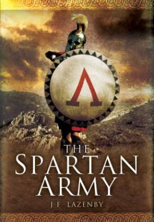 Spartan Army by LAZENBY J F