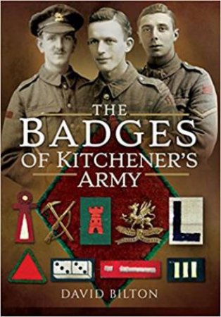 Badges Of Kitchener's Army by David Bilton