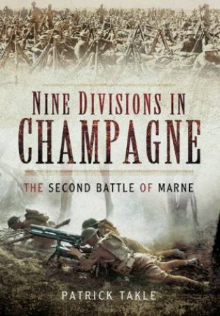 Nine Divisions in Champagne by PATRICK TAKLE