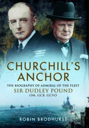 Churchill's Anchor by BRODHURST ROBIN