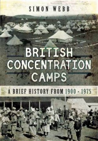 British Concentration Camps by WEBB SIMON