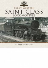 Great Western Saint Class Locomotives