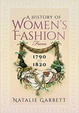 History Of Womens Fashion From 1790 To 1820