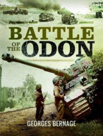 Battle Of The Odon by Georges Bernage