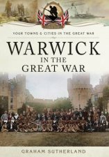 Warwick in the Great War