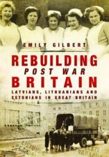 Rebuilding Post War Britain