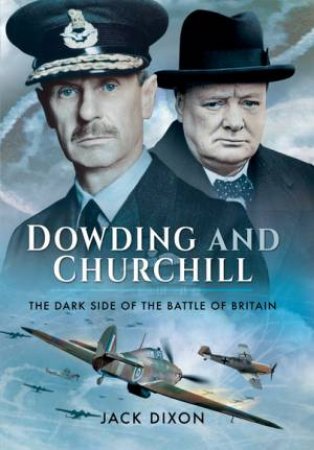 Dowding & Churchill by DIXON JACK