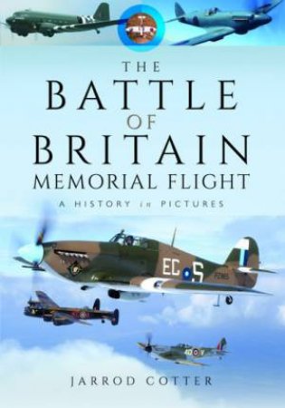 The Battle Of Britain Memorial Flight by Jarrod Cotter