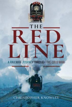 The Red Line by Christopher Knowles