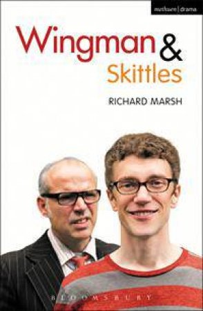 Wingman and Skittles by Richard Marsh