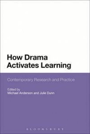 How Drama Activates Learning by Various